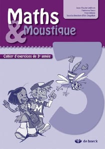 Maths & moustique 3 - cahier d'exercices