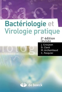 Bactériologie et virologie pratique (2e édition)