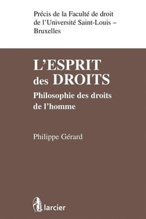 L'esprit des droits - philosophie des droits de l'homme