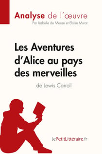 Alice au pays des merveilles de Lewis Carroll