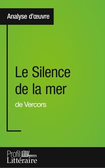 Le silence de la mer de Vercors - analyse approfondie