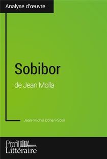 Sobibor de Jean Molla - analyse approfondie