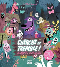 La forêt enchantée - cherche et tremble !