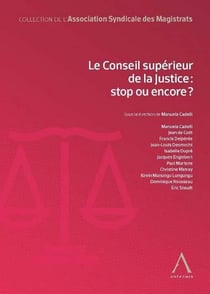 le conseil supérieur de la justice : stop ou encore ?