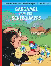 Les Schtroumpfs Tome 41 : Gargamel, l'ami des Schtroumpfs