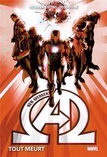 New Avengers Tome 1 : tout meurt