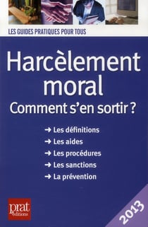 Harcèlement moral - comment s'en sortir ?