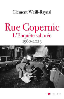 Rue Copernic, l'enquête sabotée, 1980-2022