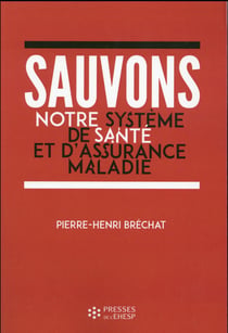 Sauvons notre systeme de sante et d assurance maladie
