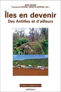 Îles en devenir : des antilles et d'ailleurs