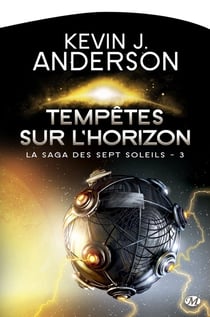 La saga des sept soleils Tome 3 : tempêtes sur l'horizon