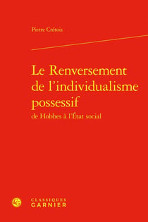 Le Renversement de l'individualisme possessif de Hobbes à l'État social