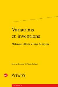 Variations et inventions - mélanges offerts à Peter Schnyder