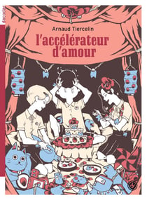 L'accelerateur d'amour