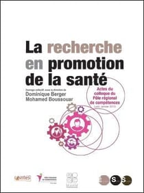La recherche en promotion de la sante - actes du colloque du pole regional de competences, lyon, jan