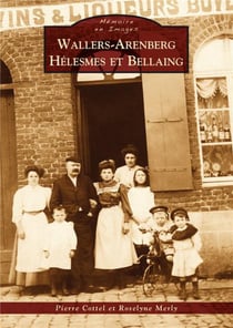 Wallers-Arenberg, Hélesmes et Bellaing