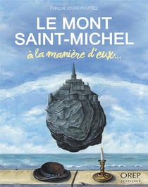 Le mont-saint-michel à la manière d'eux...