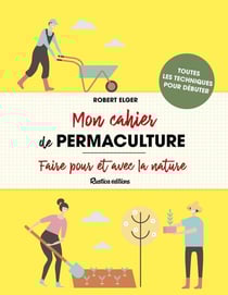 Mon cahier de permaculture