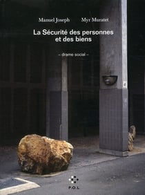 La sécurité des personnes et des biens