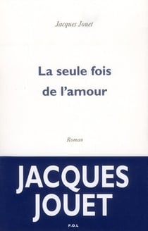 La seule fois de l'amour