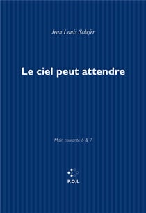 Le ciel peut attendre - main courante 6 & 7