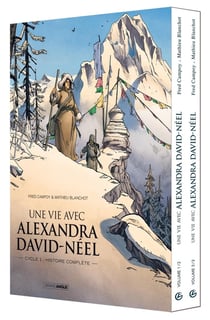 Une vie avec Alexandra David-Néel : coffret Tomes 1 et 2