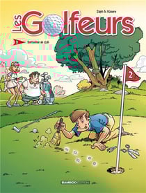 Les golfeurs Tome 2 : bienvenue au club