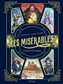 Les Misérables : Intégrale Tomes 1 et 2 : Cosette et Fantine