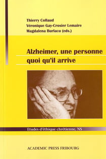 Alzheimer, une personne quoi qu'il arrive