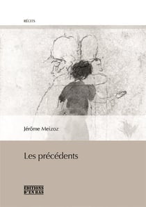 Les précédents