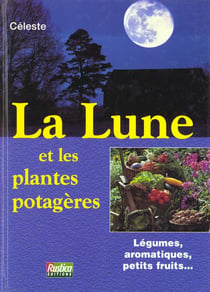 La lune et les plantes potageres