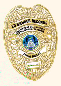 Ed Banger records : in party we trust