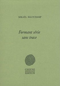 Formant série sans trace