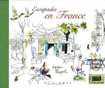 Escapades en france