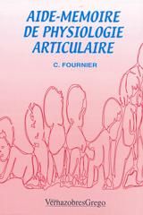 Aide-mémoire de physiologie articulaire