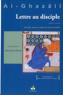 Lettre au disciple - ayyuha l-walad (2ème édition)