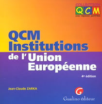 Qcm institutions de l'union europeenne