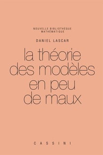 Les théorie des modèles en peu de maux