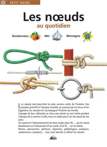 Les noeuds au quotidien - randonnées, mer, montagne