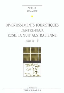 Divertissements touristiques, l'entre deux, rose la nuit australienne