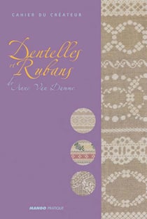 Cahier du créateur dentelles et rubans