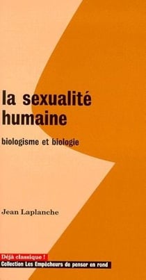 La sexualite humaine - biologisme et biologie