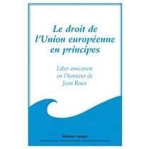 Le droit de l'union europeenne en principes