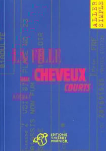 Fille aux cheveux courts (la)