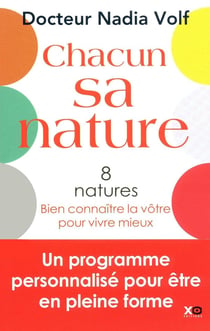 Chacun sa nature - 8 natures, bien connaître la vôtre pour vivre mieux