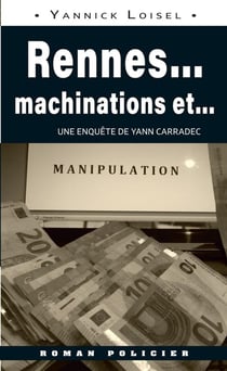 Rennes... machinations et... manipulation