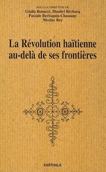 La révolution haïtienne au-delà de ses frontières