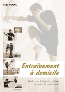 Entraînement à domicile : Guide pour fabriquer et utiliser un matériel personnalisé