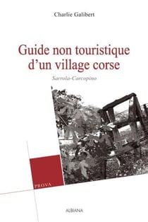 Guide non touristique d'un village corse