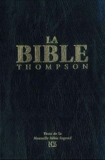La Bible Thompson nbs (nouvelle Bible Segond) avec onglets